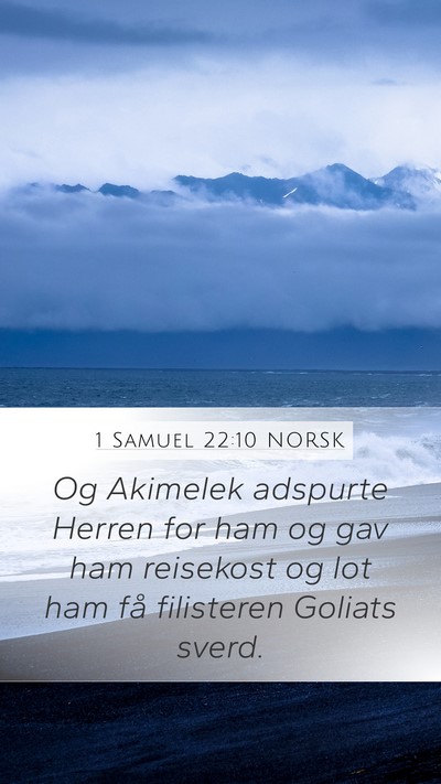 1 Samuel 22:10 NORSK Mobile Phone Wallpaper - Og Akimelek adspurte Herren for ham og gav ham - Mobile Bible Verse Wallpaper