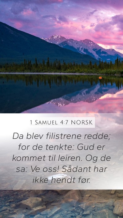 1 Samuel 4:7 NORSK Mobile Phone Wallpaper - Da blev filistrene redde; for de tenkte: Gud er - Mobile Bible Verse Wallpaper