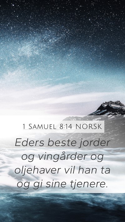 1 Samuel 8:14 NORSK Bible Verse Image