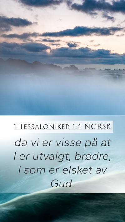 1 Tessaloniker 1:4 NORSK Bible Verse Image