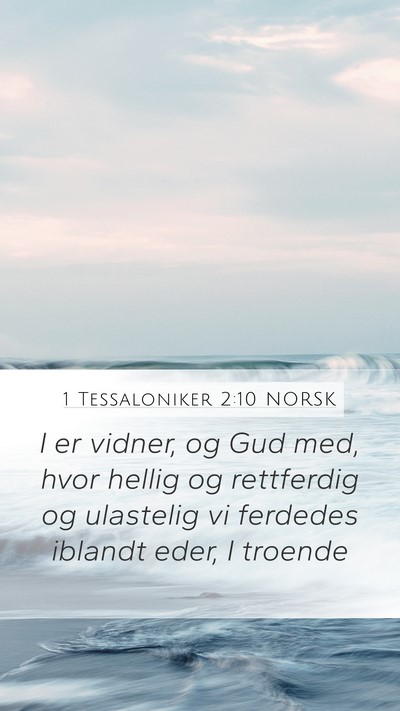 1 Tessaloniker 2:10 NORSK Bible Verse Image