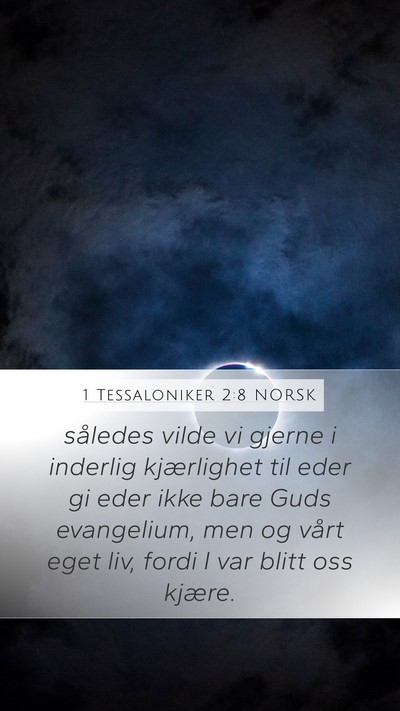 1 Tessaloniker 2:8 NORSK Bible Verse Image