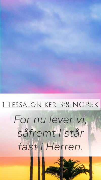 1 Tessaloniker 3:8 NORSK Bible Verse Image