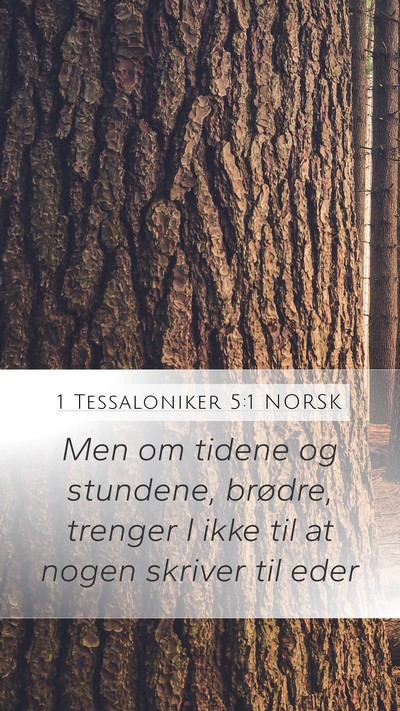 1 Tessaloniker 5:1 NORSK Bible Verse Image