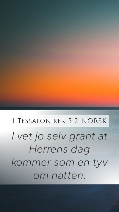 1 Tessaloniker 5:2 NORSK Bible Verse Image