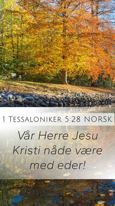 1 Tessaloniker 5:28 NORSK Mobile Phone Wallpaper - Vår Herre Jesu Kristi nåde være med - Mobile Bible Verse Wallpaper