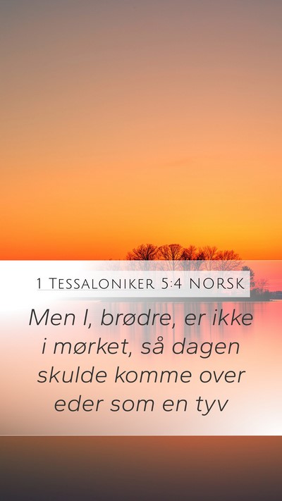 1 Tessaloniker 5:4 NORSK Bible Verse Image