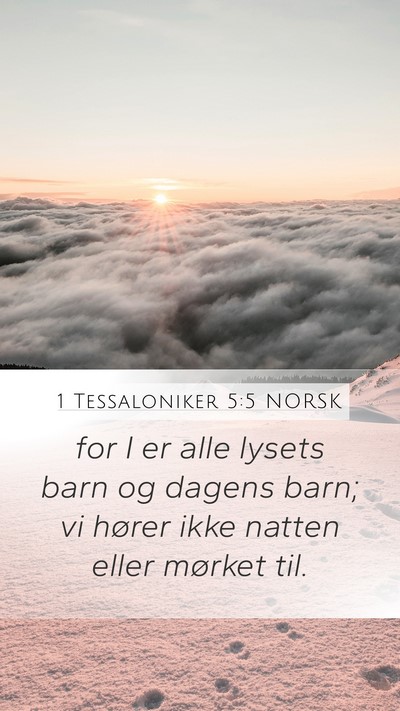 1 Tessaloniker 5:5 NORSK Bible Verse Image