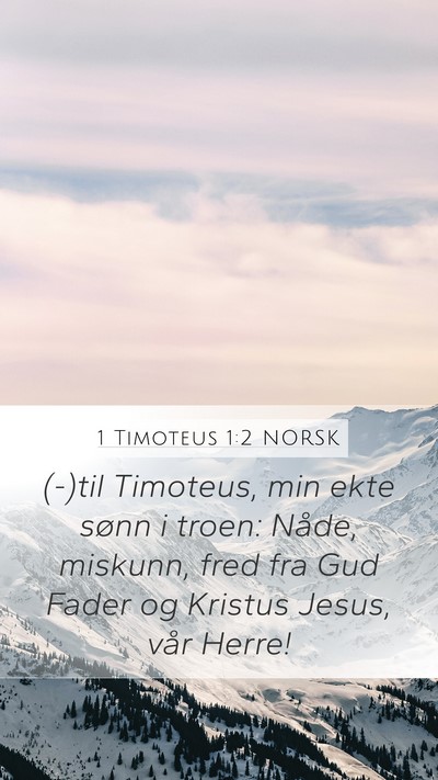 1 Timoteus 1:2 NORSK Bible Verse Image