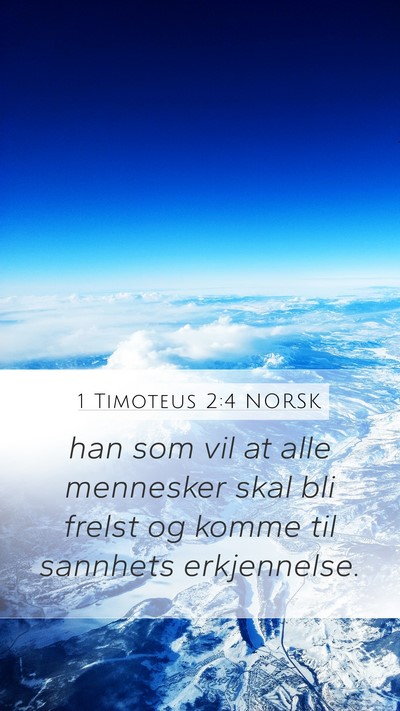 1 Timoteus 2:4 NORSK Bible Verse Image