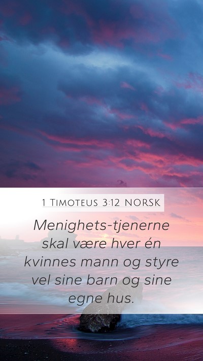 1 Timoteus 3:12 NORSK Bible Verse Image