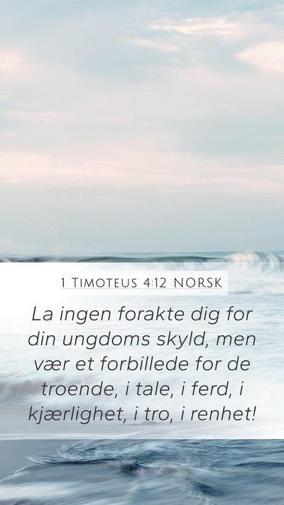 1 Timoteus 4:12 NORSK Bible Verse Image
