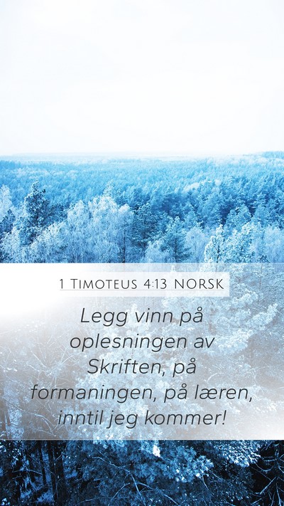1 Timoteus 4:13 NORSK Bible Verse Image