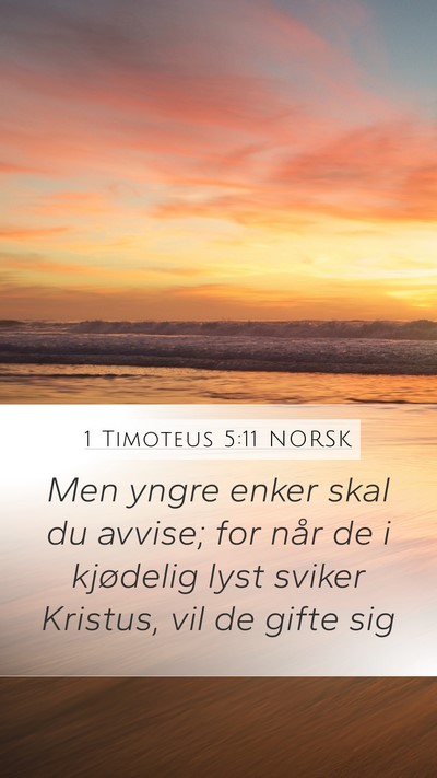 1 Timoteus 5:11 NORSK Bible Verse Image