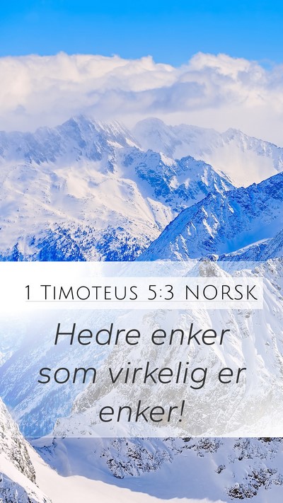1 Timoteus 5:3 NORSK Bible Verse Image