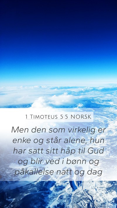 1 Timoteus 5:5 NORSK Bible Verse Image
