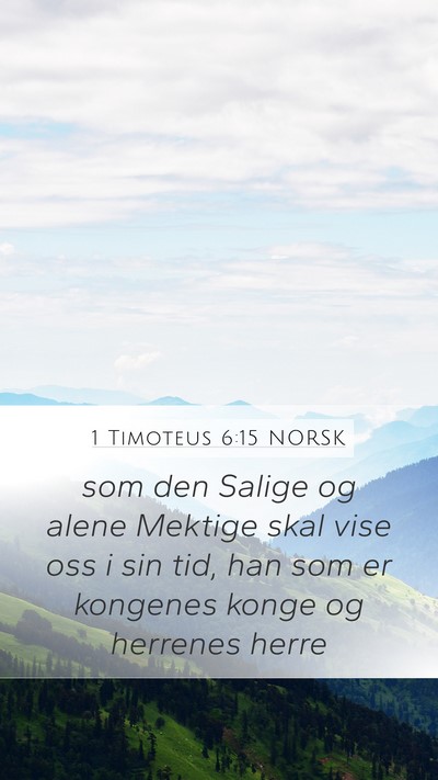 1 Timoteus 6:15 NORSK Bible Verse Image