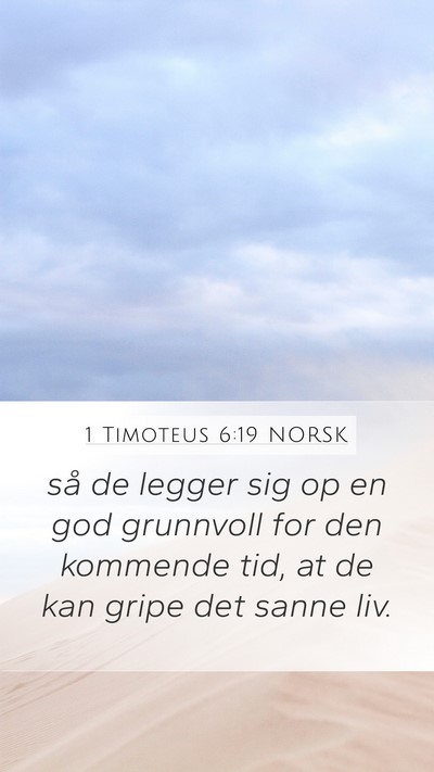 1 Timoteus 6:19 NORSK Bible Verse Image