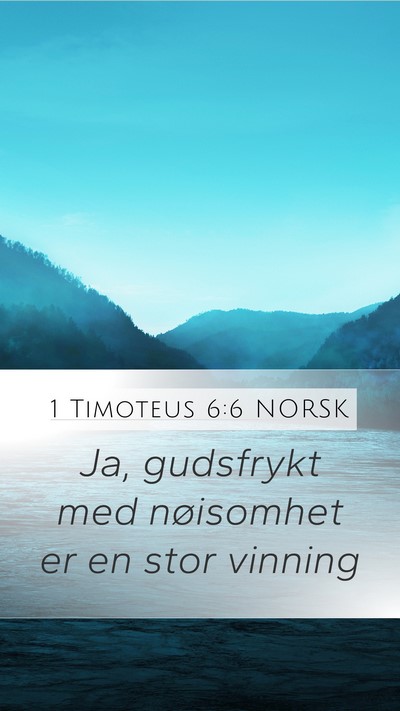 1 Timoteus 6:6 NORSK Bible Verse Image