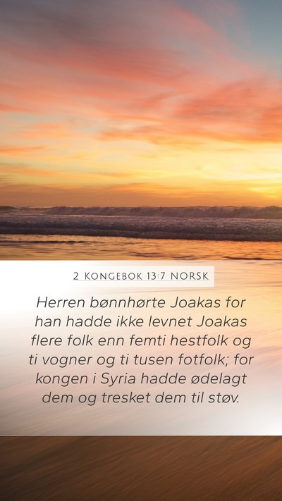 2 Kongebok 13:7 NORSK Bible Verse Image