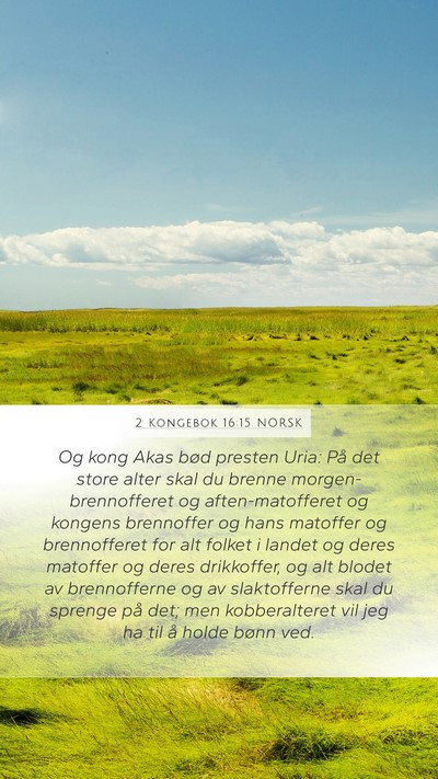 2 Kongebok 16:15 NORSK Bible Verse Image