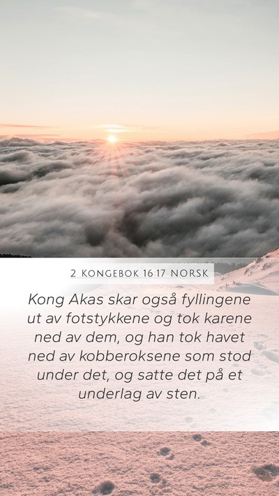 2 Kongebok 16:17 NORSK Bible Verse Image