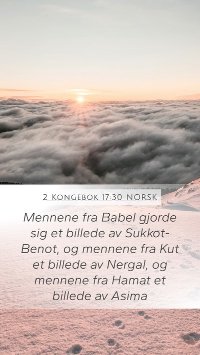 2 Kongebok 17:30 NORSK Bible Verse Image