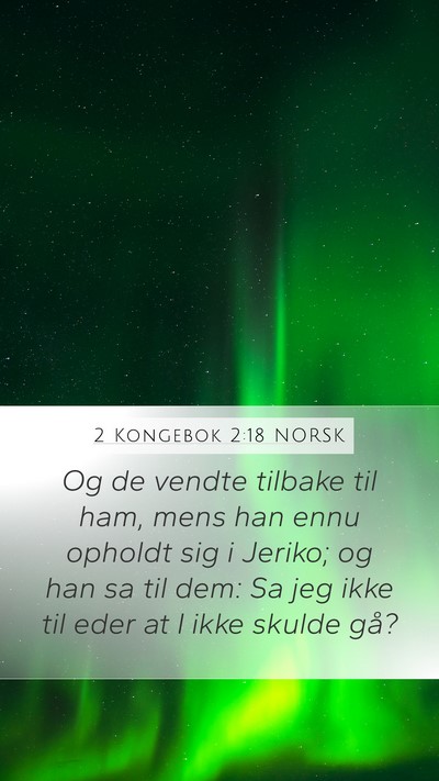 2 Kongebok 2:18 NORSK Bible Verse Image