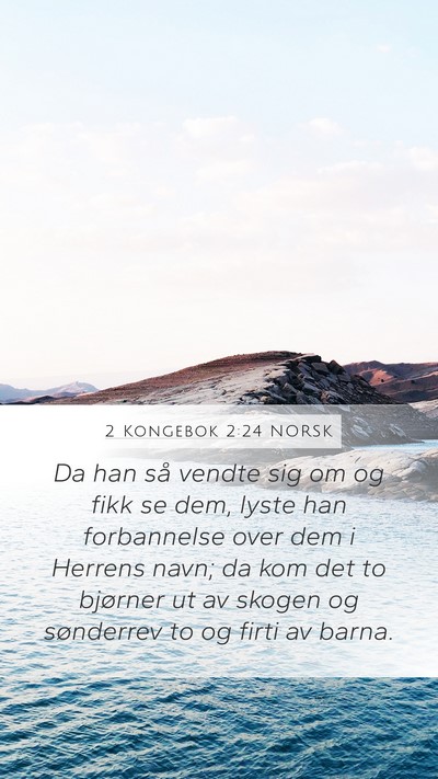 2 Kongebok 2:24 NORSK Bible Verse Image