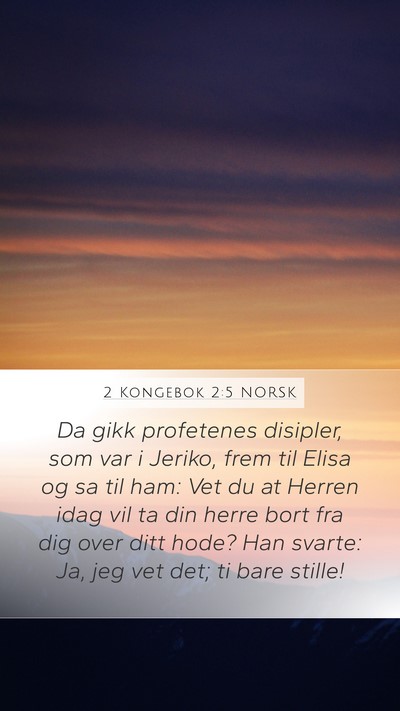 2 Kongebok 2:5 NORSK Bible Verse Image