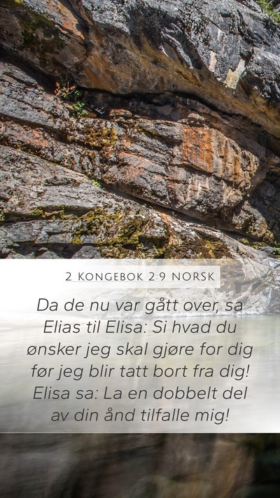 2 Kongebok 2:9 NORSK Bible Verse Image