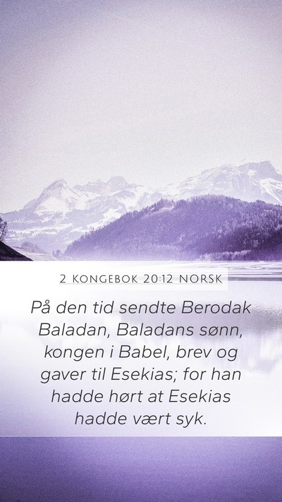 2 Kongebok 20:12 NORSK Bible Verse Image