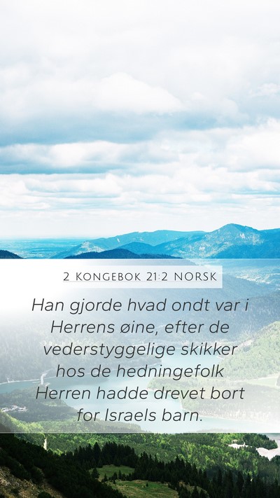 2 Kongebok 21:2 NORSK Bible Verse Image
