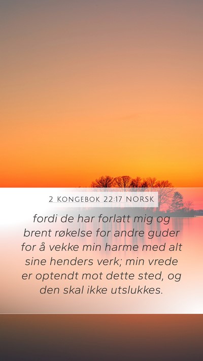 2 Kongebok 22:17 NORSK Bible Verse Image