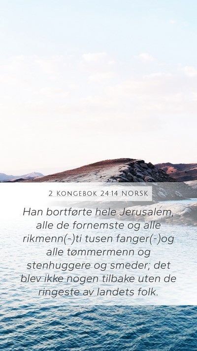 2 Kongebok 24:14 NORSK Bible Verse Image
