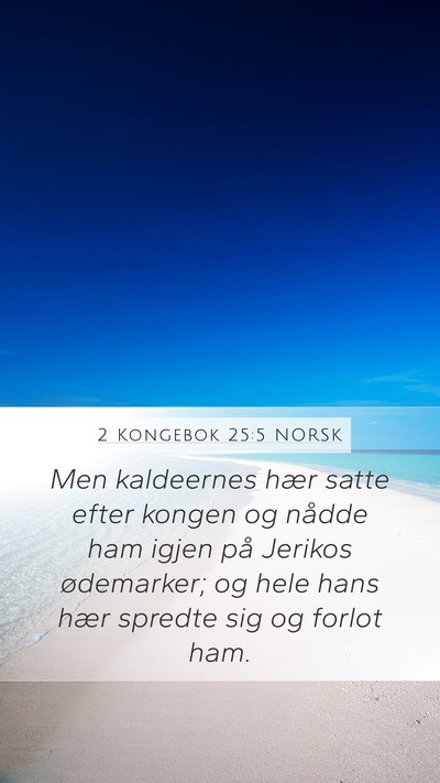 2 Kongebok 25:5 NORSK Bible Verse Image