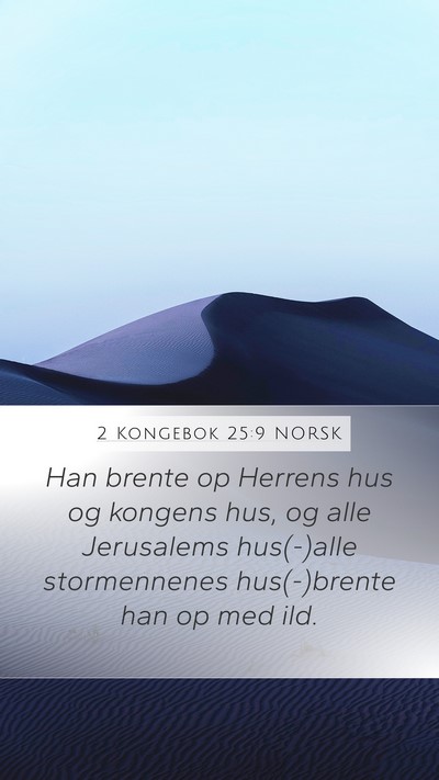 2 Kongebok 25:9 NORSK Bible Verse Image