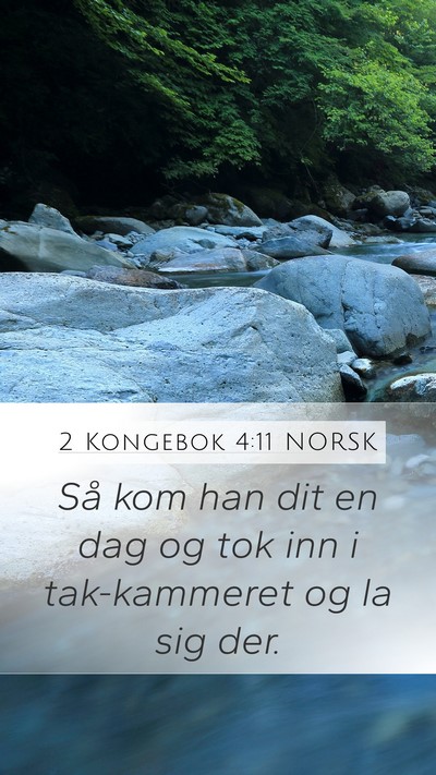 2 Kongebok 4:11 NORSK Bible Verse Image