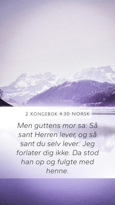 2 Kongebok 4:30 NORSK Bible Verse Image