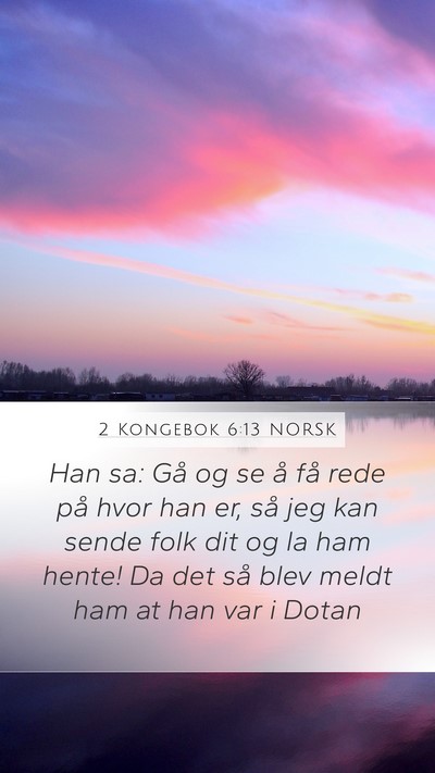 2 Kongebok 6:13 NORSK Bible Verse Image
