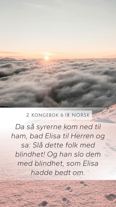 2 Kongebok 6:18 NORSK Bible Verse Image