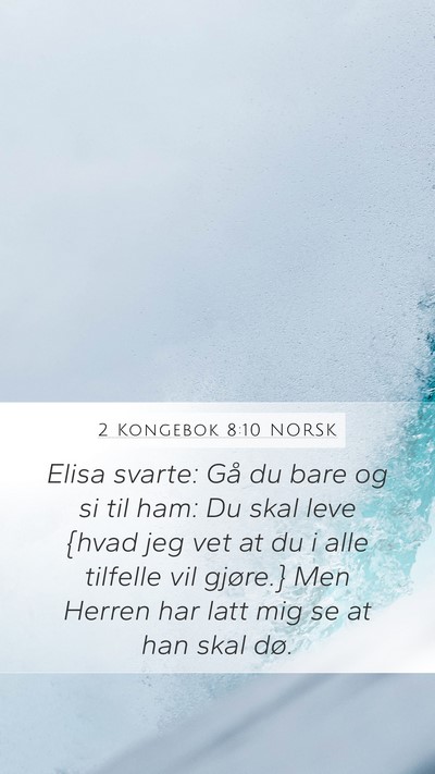 2 Kongebok 8:10 NORSK Bible Verse Image