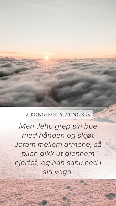 2 Kongebok 9:24 NORSK Bible Verse Image