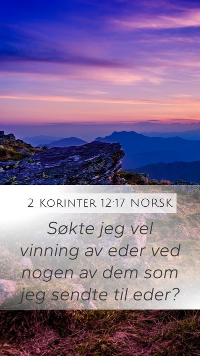 2 Korinter 12:17 NORSK Bible Verse Image
