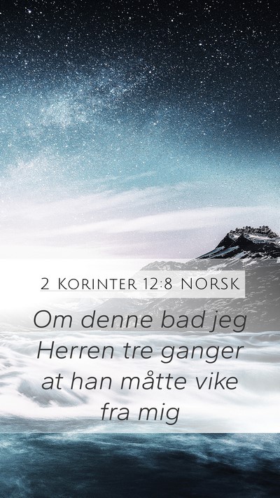 2 Korinter 12:8 NORSK Bible Verse Image