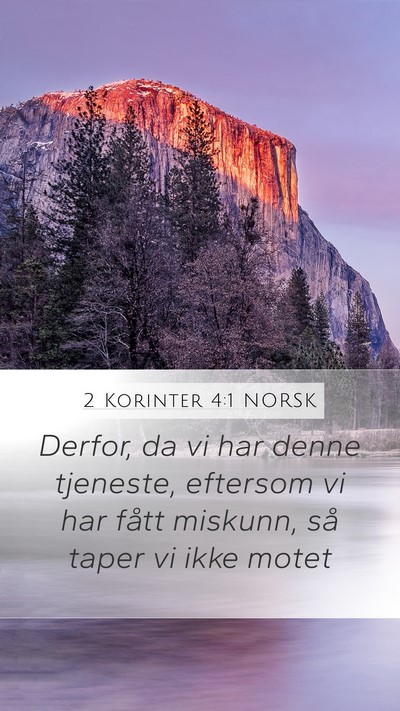 2 Korinter 4:1 NORSK Bible Verse Image