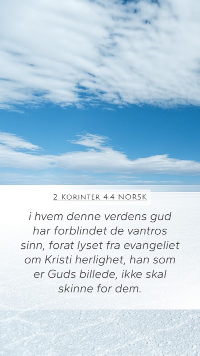 2 Korinter 4:4 NORSK Bible Verse Image