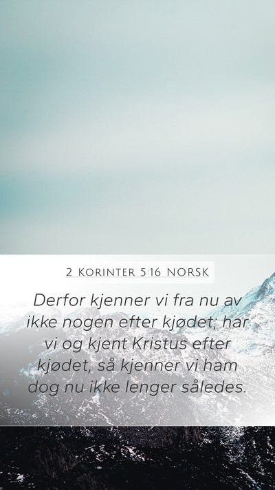 2 Korinter 5:16 NORSK Bible Verse Image