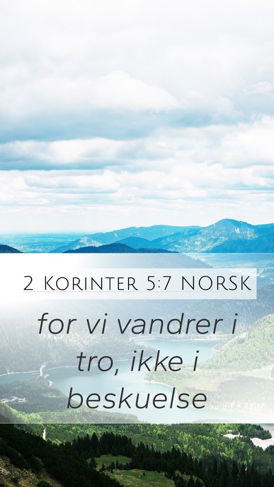 2 Korinter 5:7 NORSK Bible Verse Image