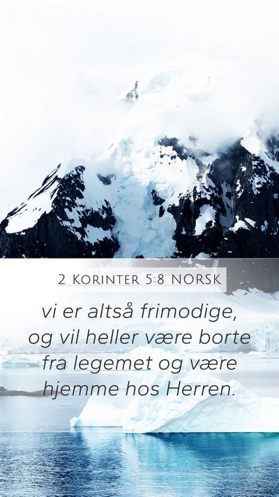 2 Korinter 5:8 NORSK Bible Verse Image